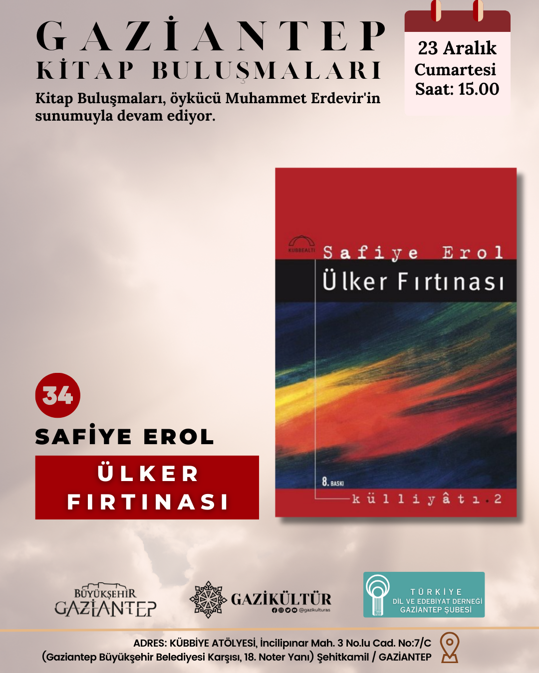 Kitap Buluşmaları 34. Program: Safiye Erol - Ülker Fırtınası